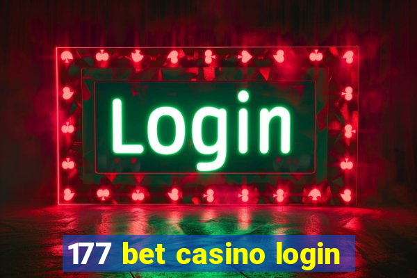 177 bet casino login